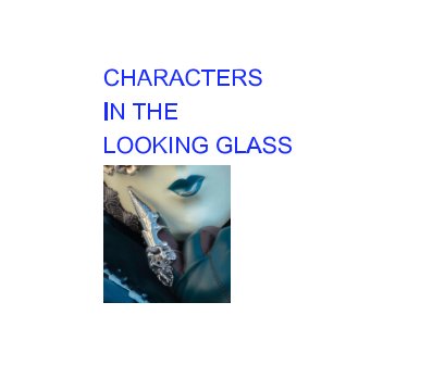 CHARACTERS IN THE LOOKING GLASS book cover