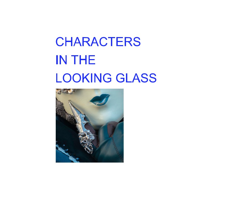 Visualizza CHARACTERS IN THE LOOKING GLASS di ROGER BRANSON