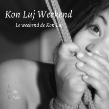 Kon Luj Weekend

“Love is a wild fire that cannot be contained by any mere element known to man.” book cover