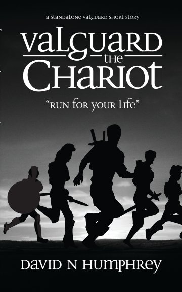 View Valguard: The Chariot (updated) by David N Humphrey