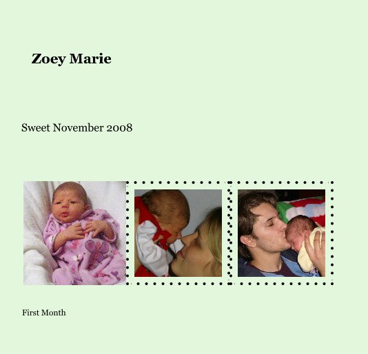 Ver Zoey Marie por First Month