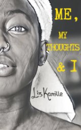 Me, My Thoughts & I book cover