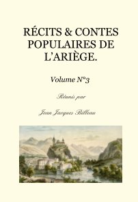 3 - RECITS & CONTES POPULAIRES DE L'ARIEGE.
Volume 3 book cover