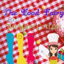 The Food Fairy and the Magic Cutlery book cover