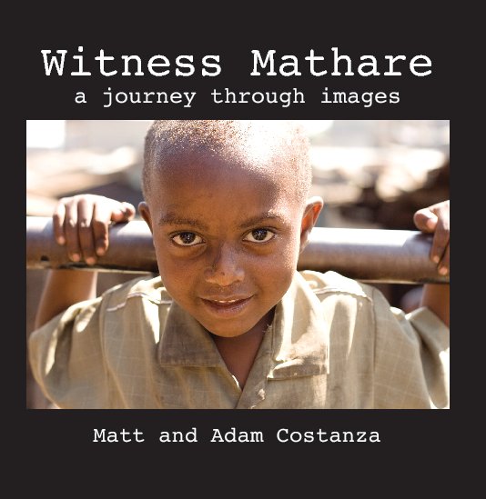 View Witness Mathare (small, hardcover) by Matt Costanza, Adam Costanza