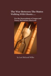The War Between The States; Walking With Ghosts book cover