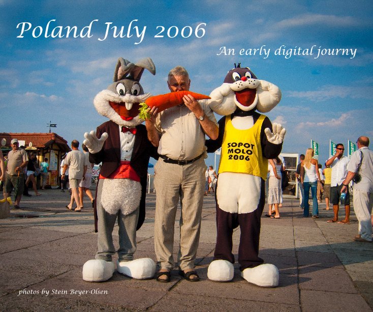 Ver Poland July 2006 por photos by Stein Beyer-Olsen