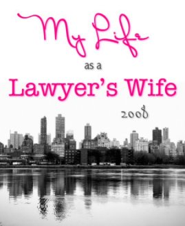 My Life As A Lawyer's Wife book cover