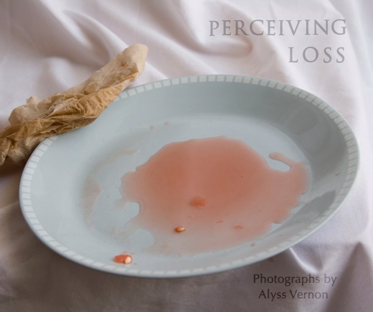 View Perceiving Loss by Alyss Vernon