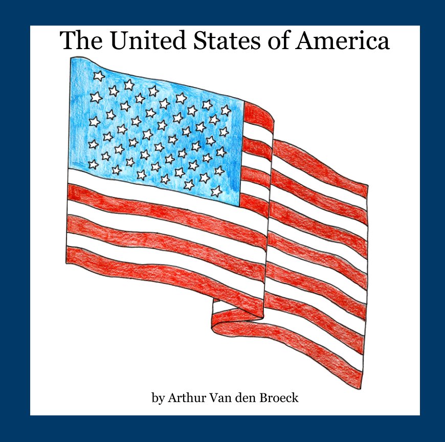 Visualizza The United States of America di Arthur Van den Broeck