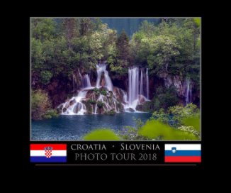 Croatia/Slovenia Photo Tour 2018 book cover