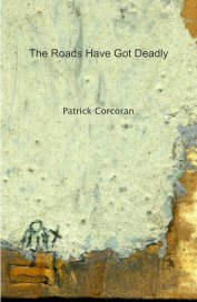 The Roads Have Got Deadly book cover