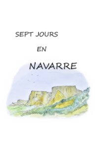 Sept jours en Navarre book cover