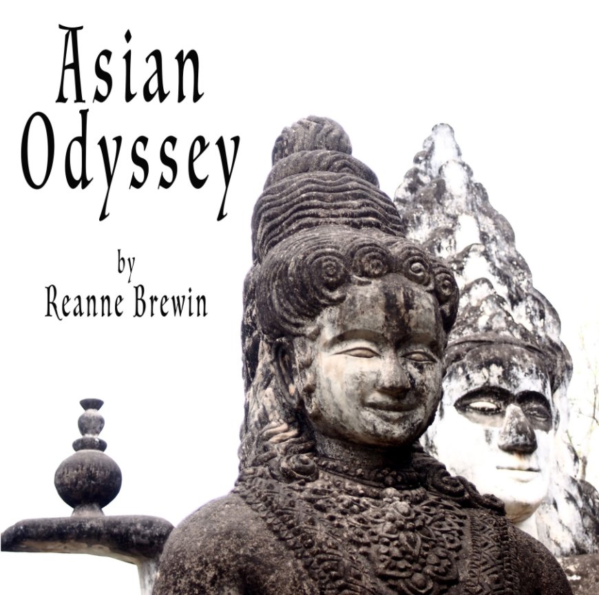 View Asian Odyssey by Reanne Brewin