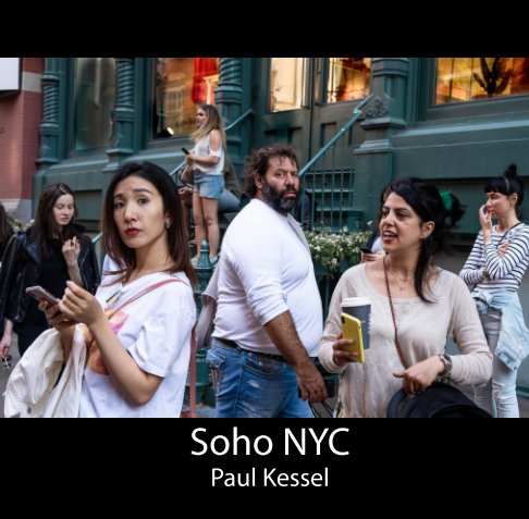 View Soho NYC by Paul Kessel
