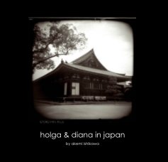 holga & diana in japan book cover