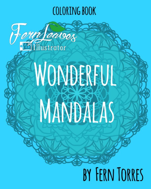 Wonderful Mandalas nach Fern Torres anzeigen
