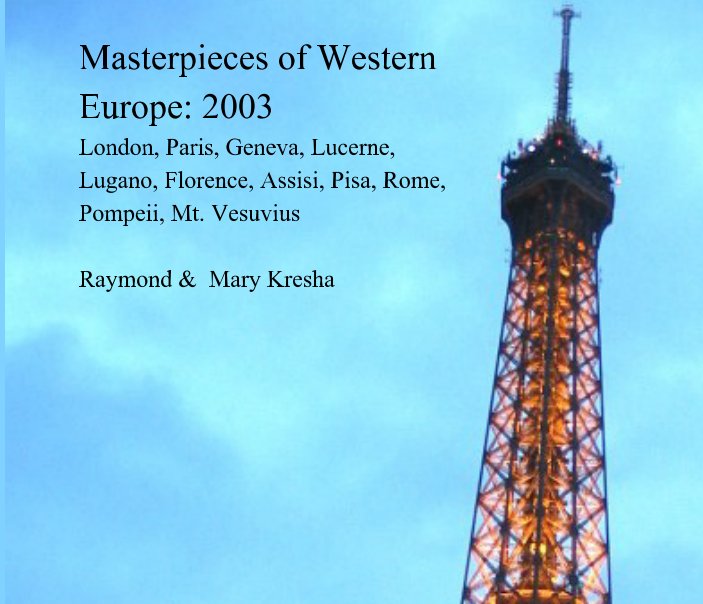 Western European Masterpieces 2003 nach Raymond Kresha anzeigen