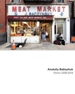 Anatoliy Babiychuk Works 2008-2018 book cover