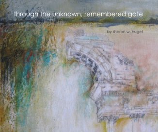 through the unknown, remembered gate book cover