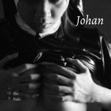 Johan - She needed the hand on her shoulder, the kiss to her temple and the hot, ragged breath of her Mistress over.." book cover