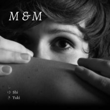 M and M - But in sex, she needed the surrender. She would yield everything to a man masterful enough to command her. book cover