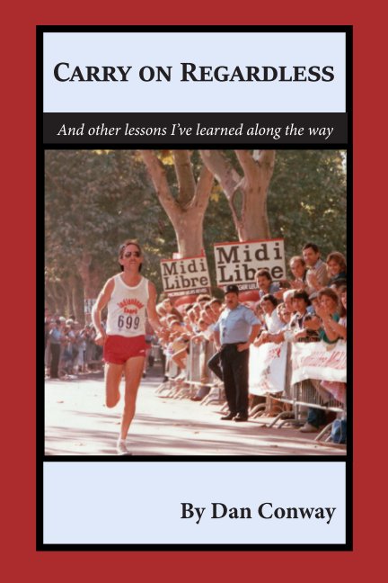 View Carry on Regardless by Dan Conway