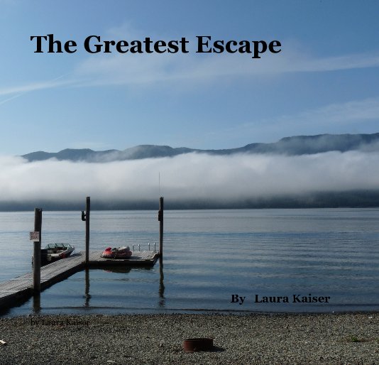 Bekijk The Greatest Escape op Laura Kaiser