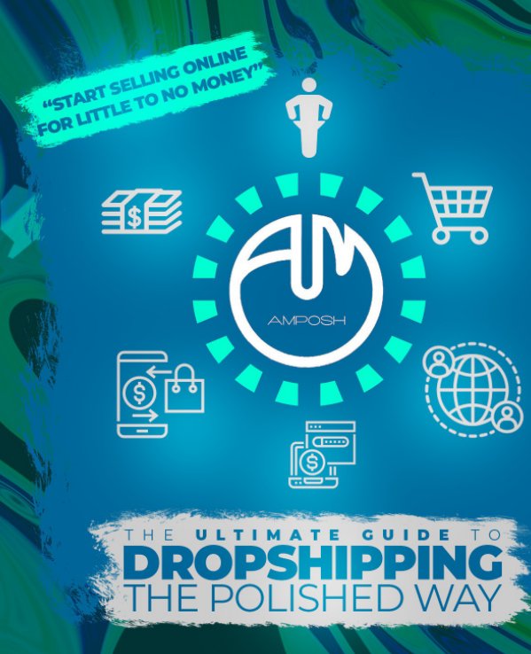 The Ultimate Guide To Drop Shipping The Polished Way nach A-Marie Poshly anzeigen