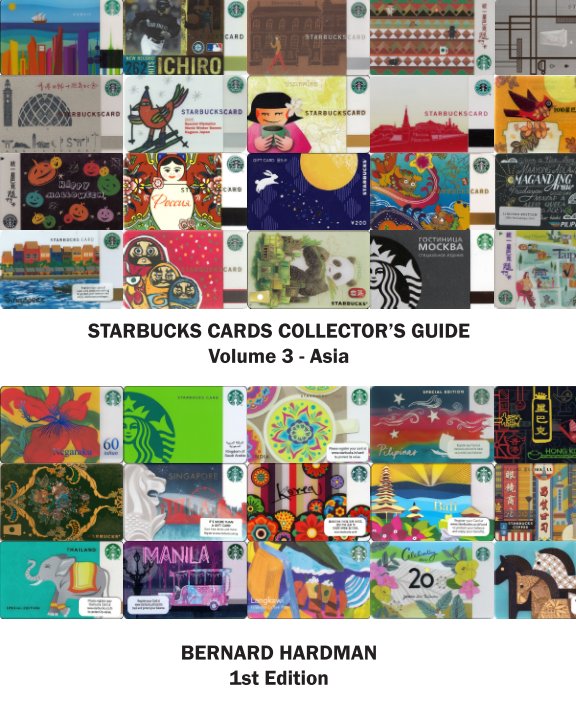 View Starbucks Cards Collector's Guide - Vol. 3 by BERNARD HARDMAN