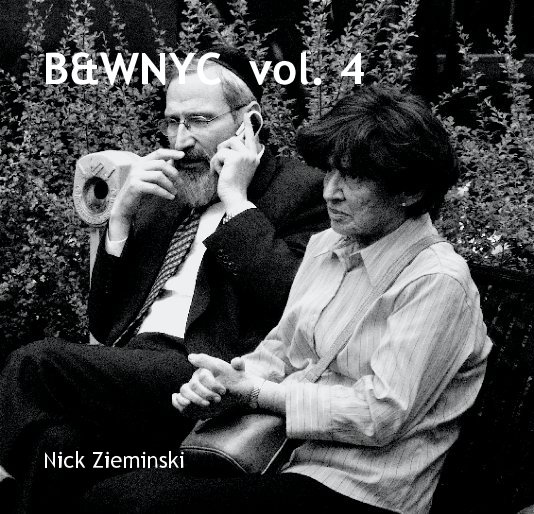 Visualizza B&WNYC  vol. 4 di Nick Zieminski