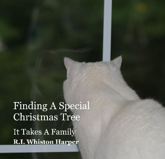 View Finding A Special Christmas Tree by R.I. Whiston Harper