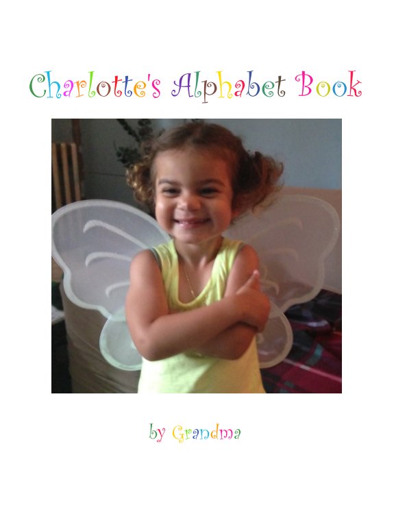 View Charlotte's Alphabet Book by Grandma