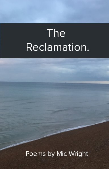 The Reclamation nach Mic Wright anzeigen