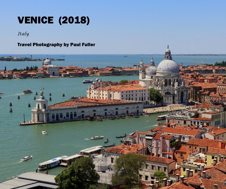 View VENICE (2018) by Fotography by Paul Fuller