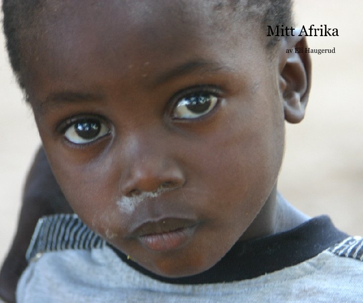 Ver Mitt Afrika por Eli Haugerud