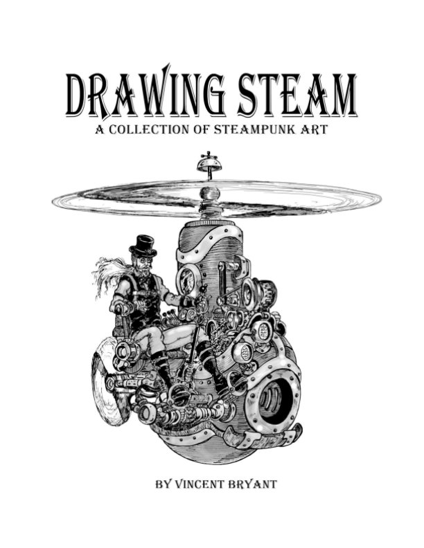 View DRAWING STEAM by Vincent Bryant