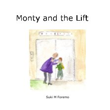 Monty and the Lift book cover