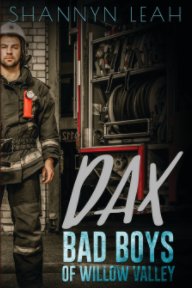 DAX Bad Boys Of Willow Valley book cover