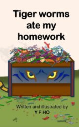 Tiger worms ate my homework book cover