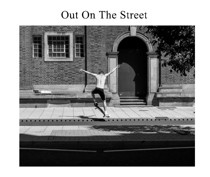 Ver Out On The Street por John Jobling