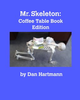 Mr. Skeleton On Your Coffee Table book cover