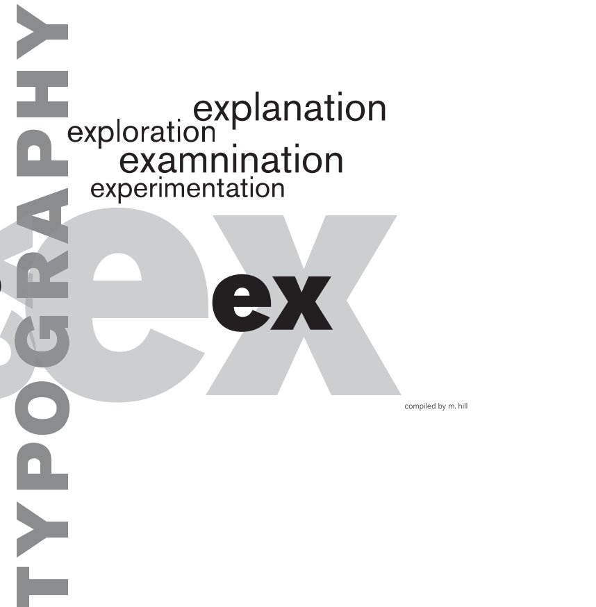 View TypographyEx; Examining Type by m. hill