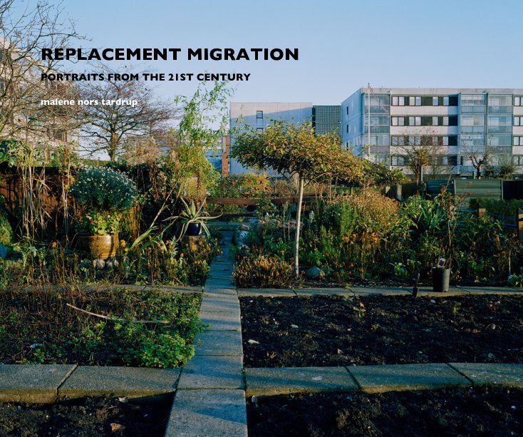 View REPLACEMENT MIGRATION by malene nors tardrup