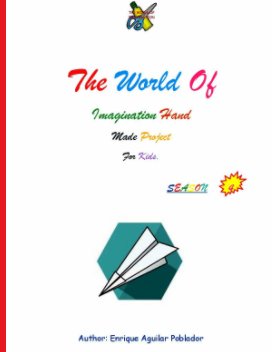 The World Of Imagination Hand Made Project For Kids SEASON 4 book cover