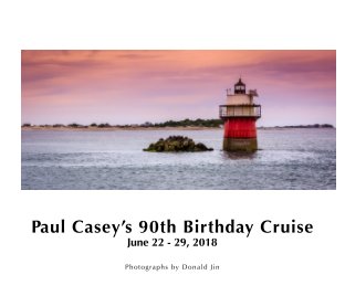 Paul Casey's 90th Birthday Cruise book cover