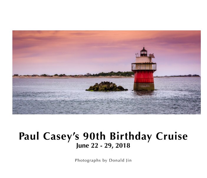View Paul Casey's 90th Birthday Cruise by Donald Jin