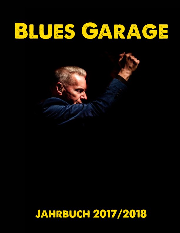 Bekijk Blues Garage Jahrbuch 2017/2018 op Martin Knaack