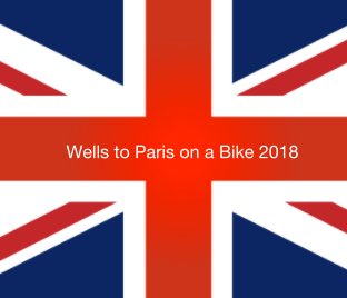 Wells to Paris 2018 book cover