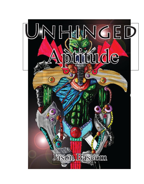 Unhinged Aptitude nach Jason Bascom anzeigen